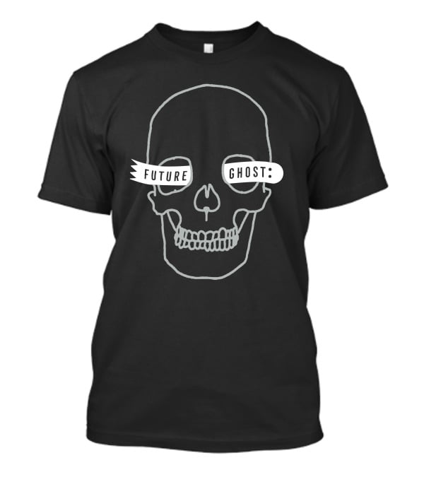 Future Ghost Skull Illustration With Banner Text T-Shirt