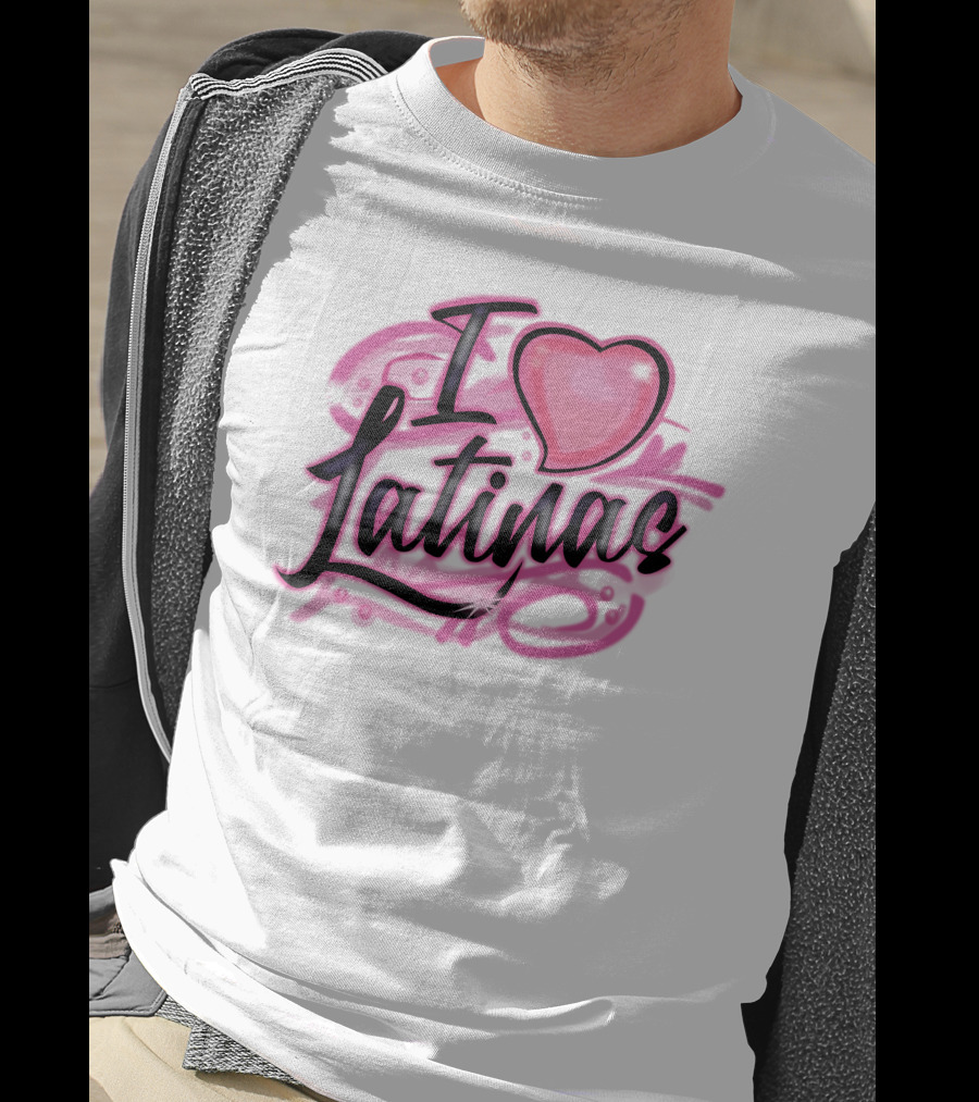 I Love Latinas Glaive T-Shirt