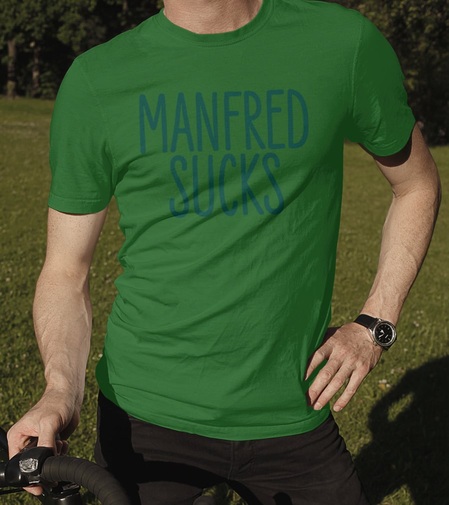 Manfred Sucks T-Shirt