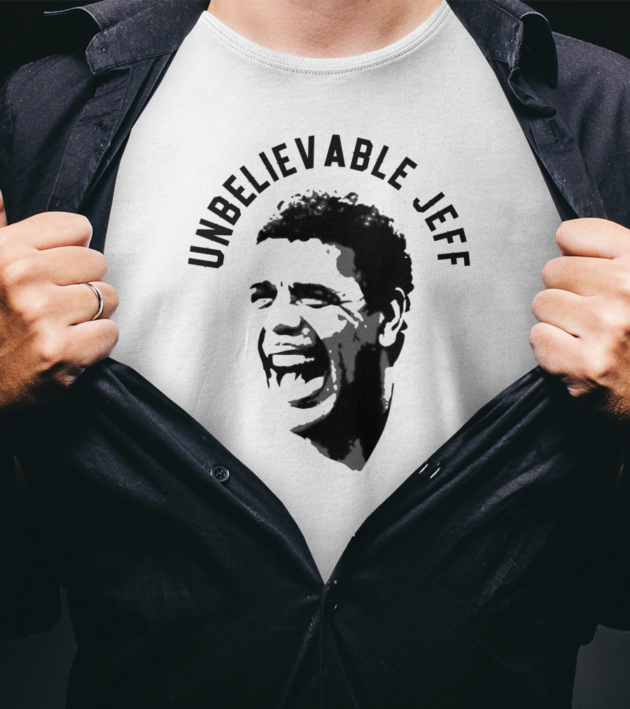 Unbelievable Jeff Iconic Laughing Face T-Shirt