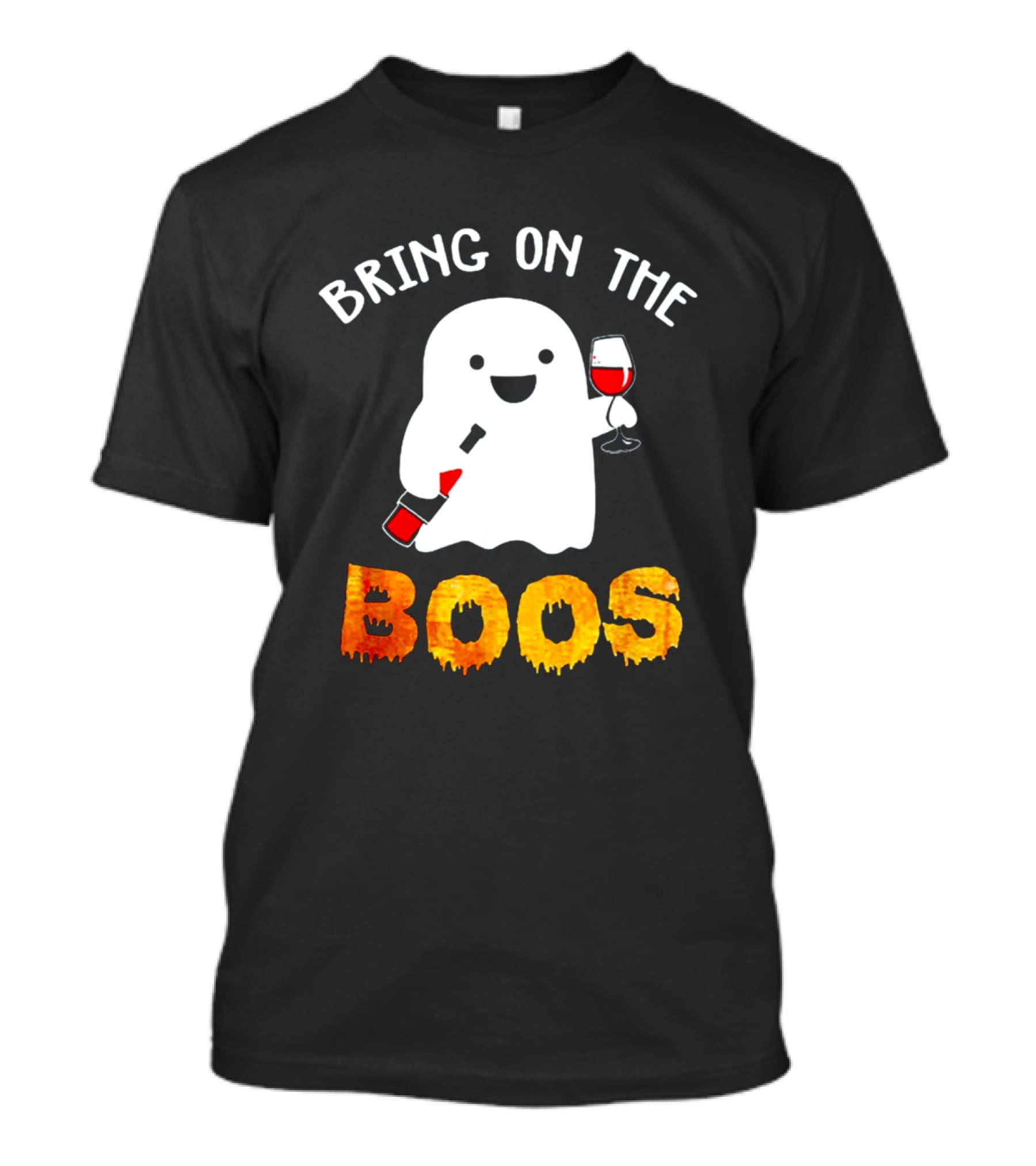 Bring On The Boos Funny Wine Ghost Holding Bottle And Glass Of Red Wine T-Shirt