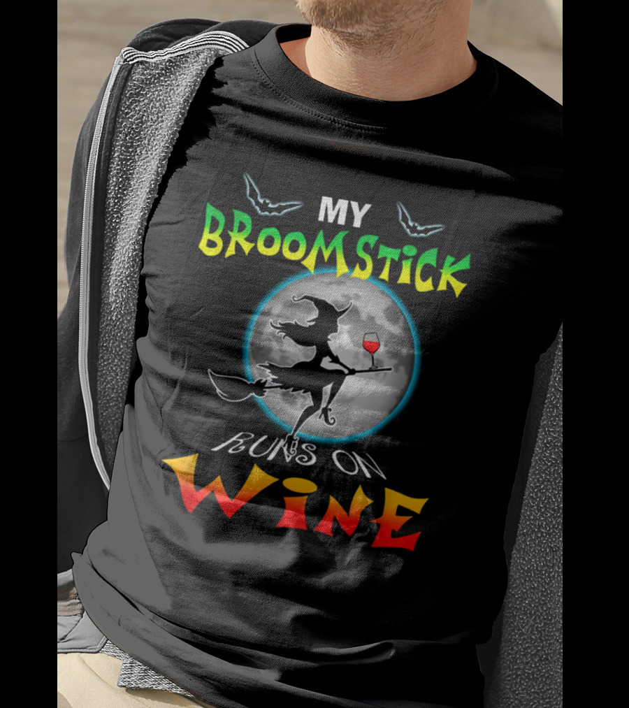 My Broomstick Runs On Wine Halloween Wine Lover Moon And Witch T-Shirt