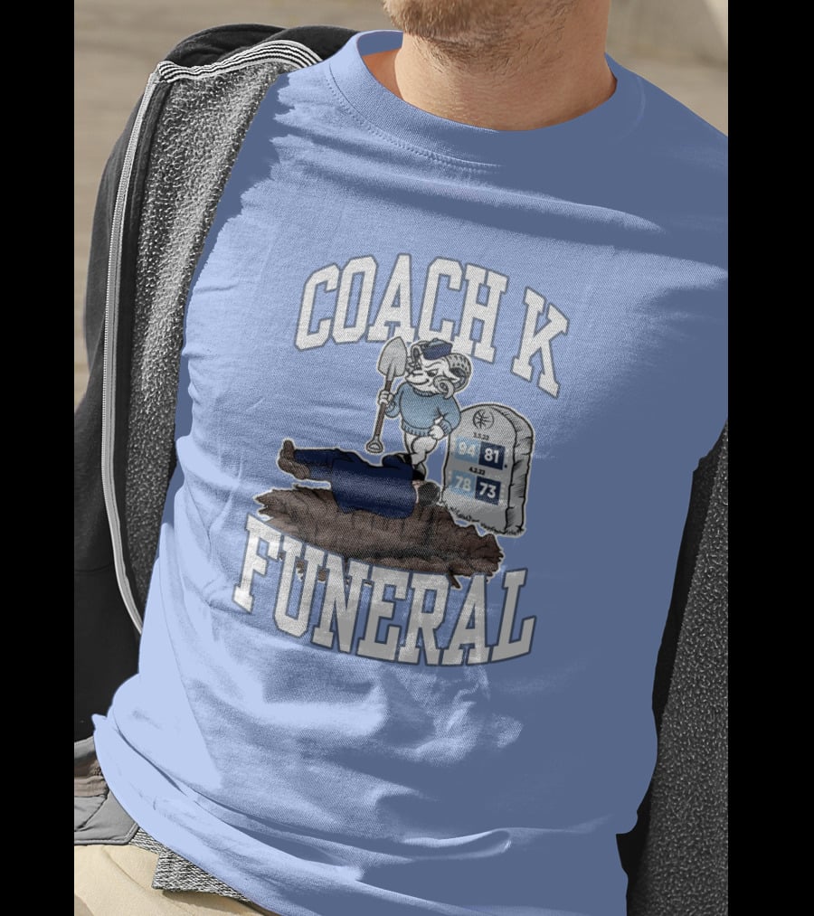 Coach K Funeral Tombstone 94 81 78 73 Duke Rivalry Iconic T-Shirt