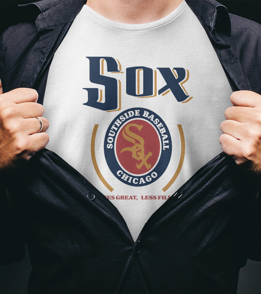 Sox Southside Baseball Chicago Tastes Great Less Filling T-Shirt