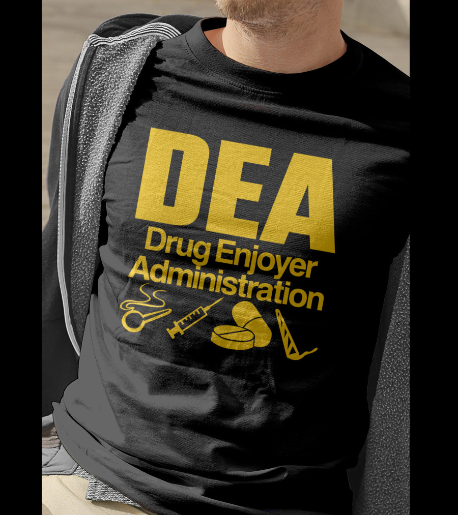 DEA Drug Enjoyer Administration Spoons Syringe Pills Razor Blade T-Shirt