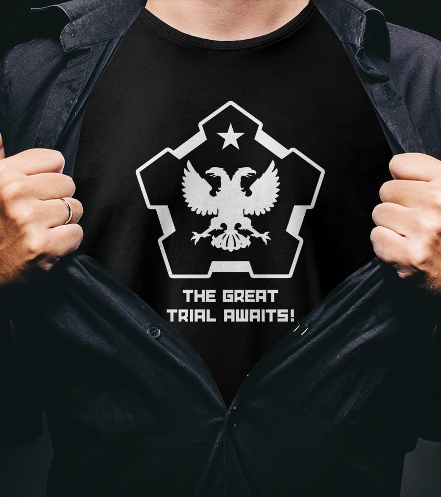 The Great Trial Awaits Double-Headed Eagle Star Badge T-Shirt