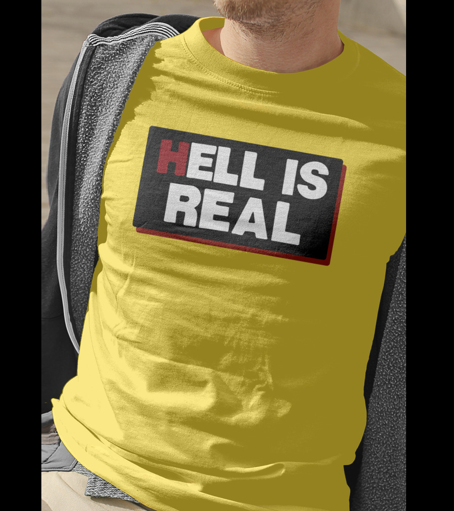 Colleen Craig Hell Is Real T-Shirt