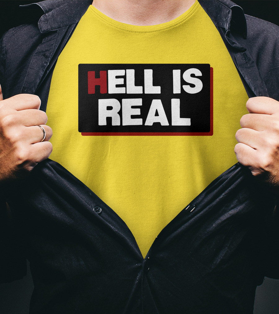 Colleen Craig Hell Is Real T-Shirt