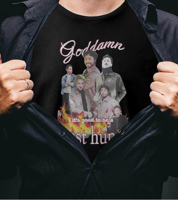 Goddamn It's Good To Be A Ghost Hunter Fire T-Shirt