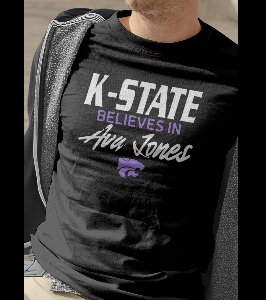 K-State Believes In Ava Jones Wildcats T-Shirt
