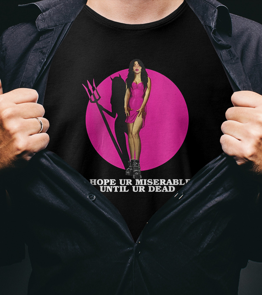 I Hope Ur Miserable Until Ur Dead Pink Devil Woman T-Shirt