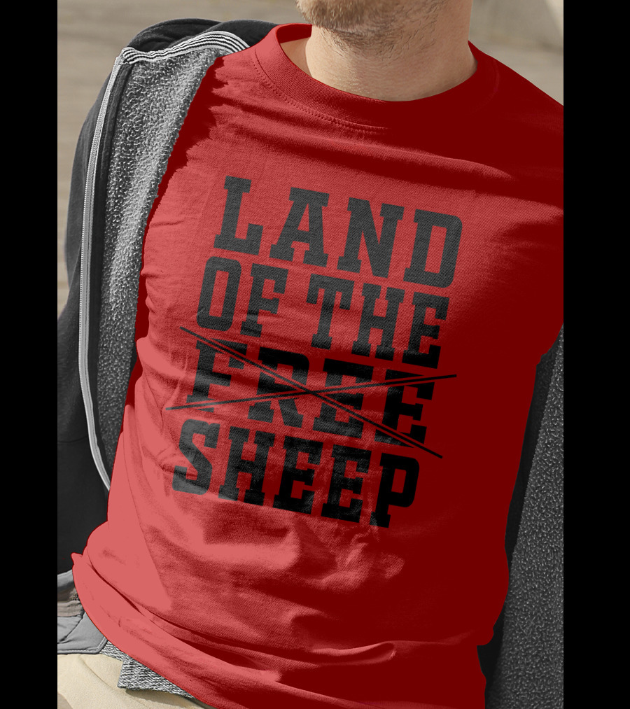 Land Of The Crossed Out Free Sheep T-Shirt
