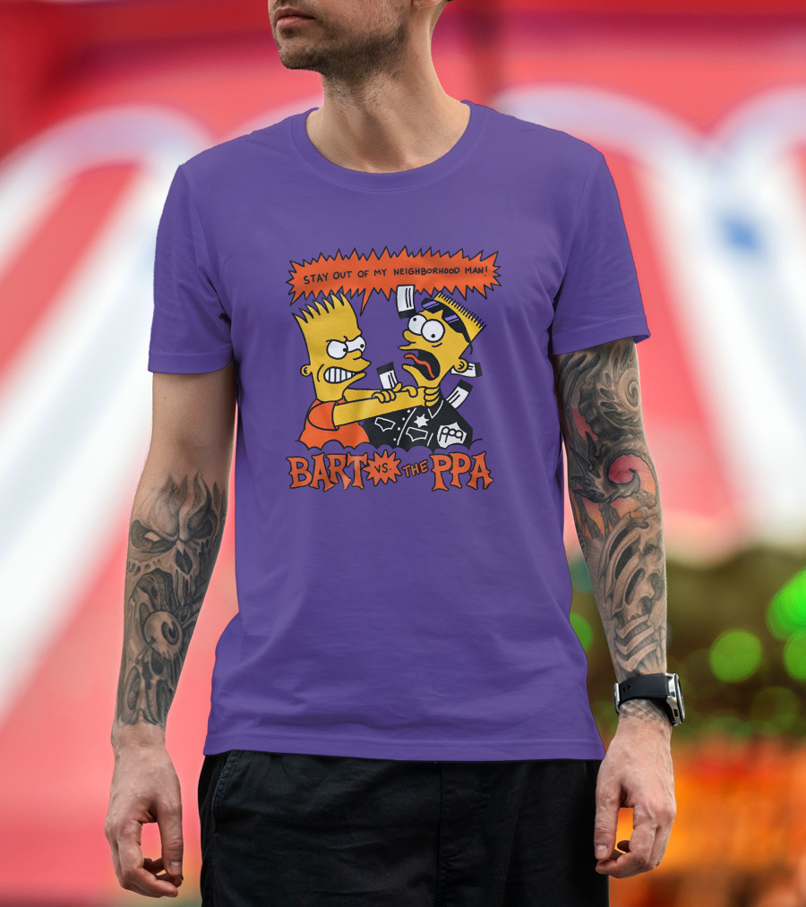 Stay Out Of My Neighborhood Man Bart Vs The Ppa Confrontation T-Shirt