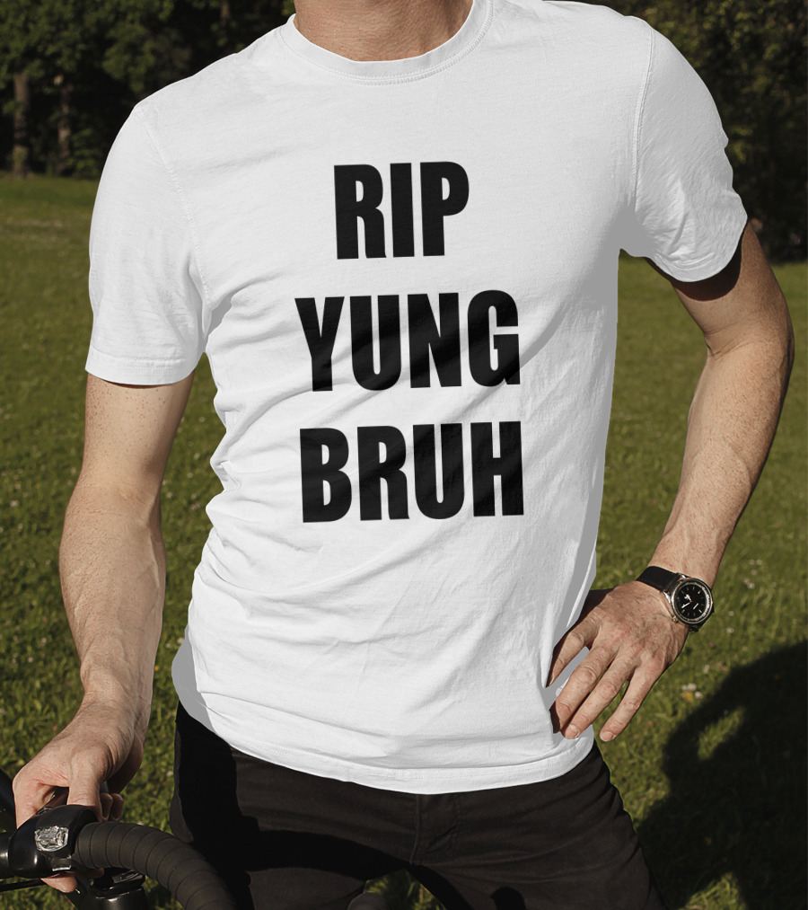 RIP Yung Bruh Lil Tracy T-Shirt