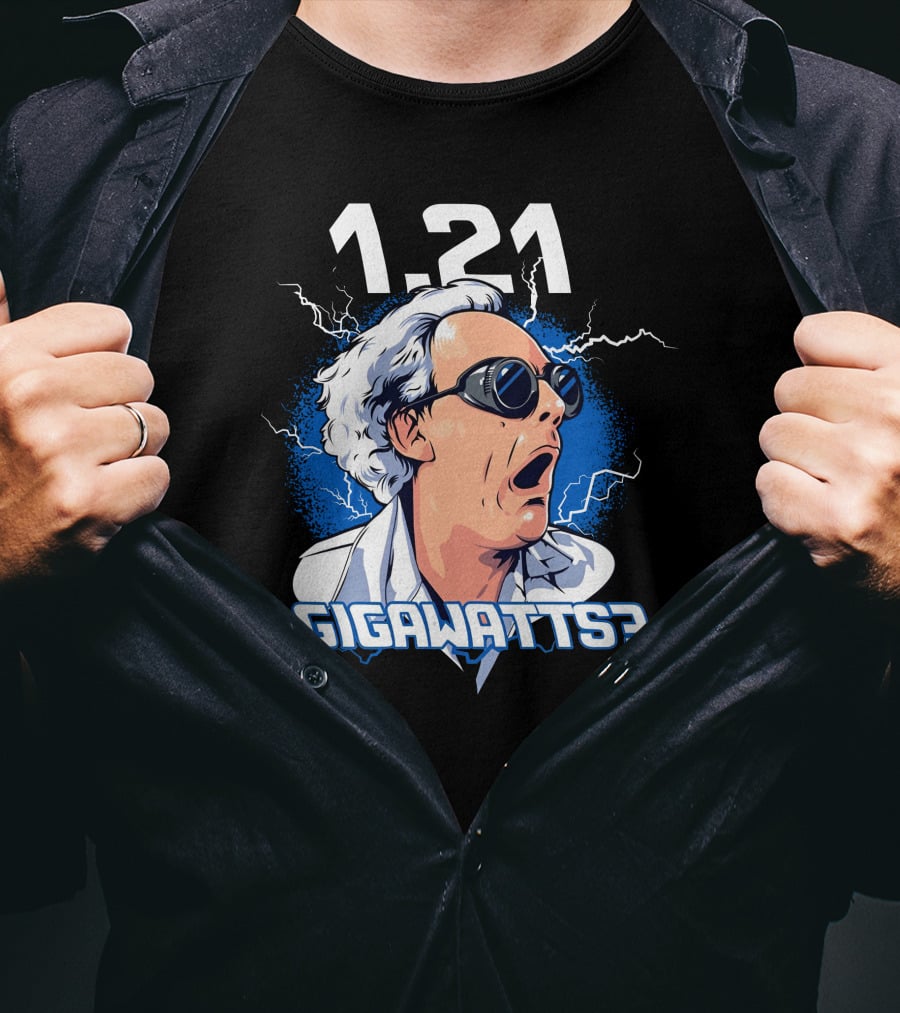 1.21 Gigawatts? Iconic Shock Expression With Lightning Elements T-Shirt