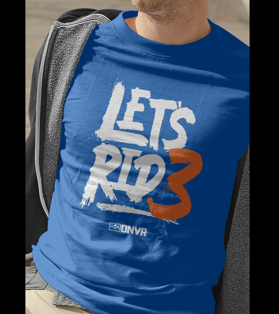 Denver Broncos Drew Lock Lets Ride 3 T-Shirt
