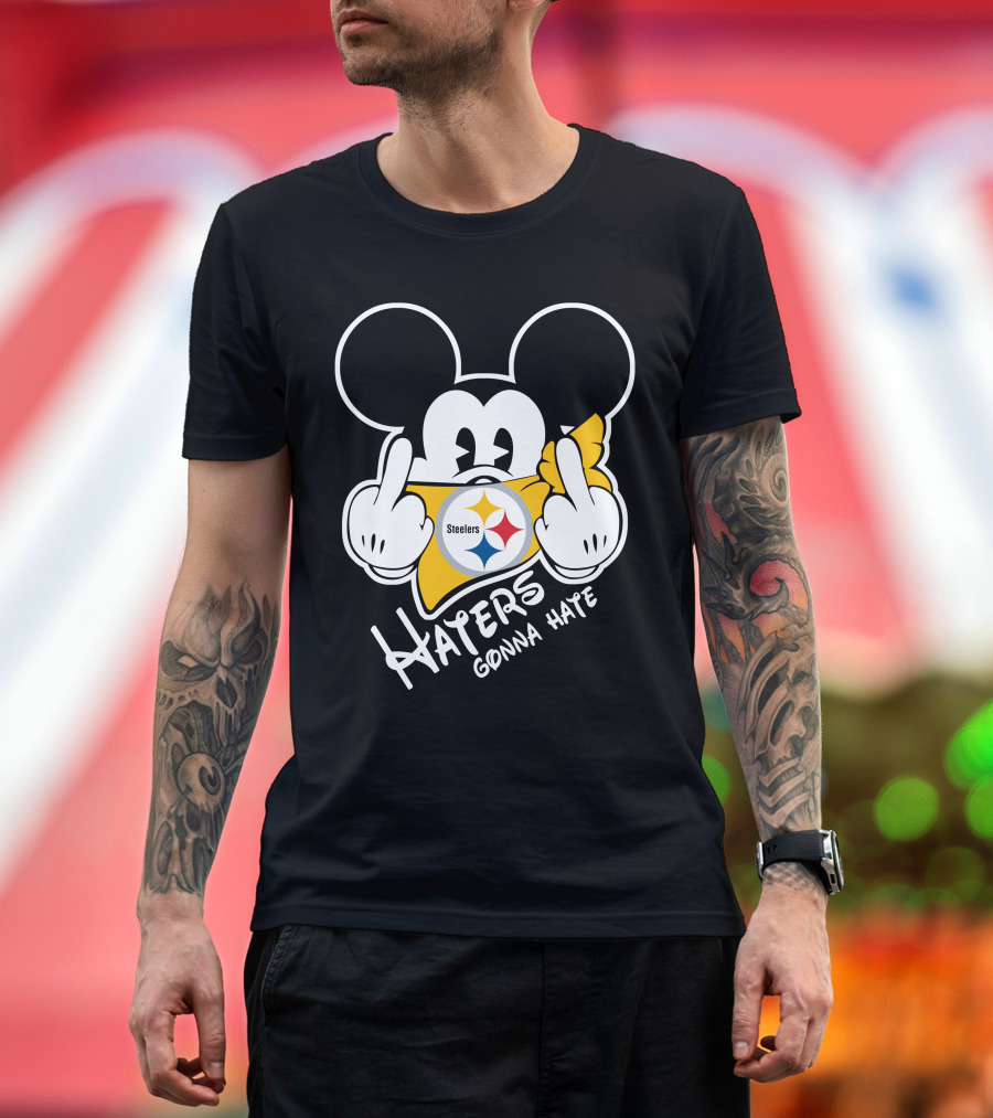Haters Gonna Hate Mickey Mouse Steelers T-Shirt