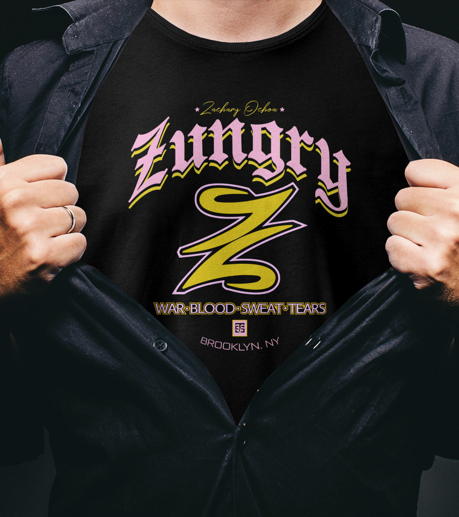 Zungry War Blood Sweat Tears Brooklyn NY Zachary Ochoa T-Shirt
