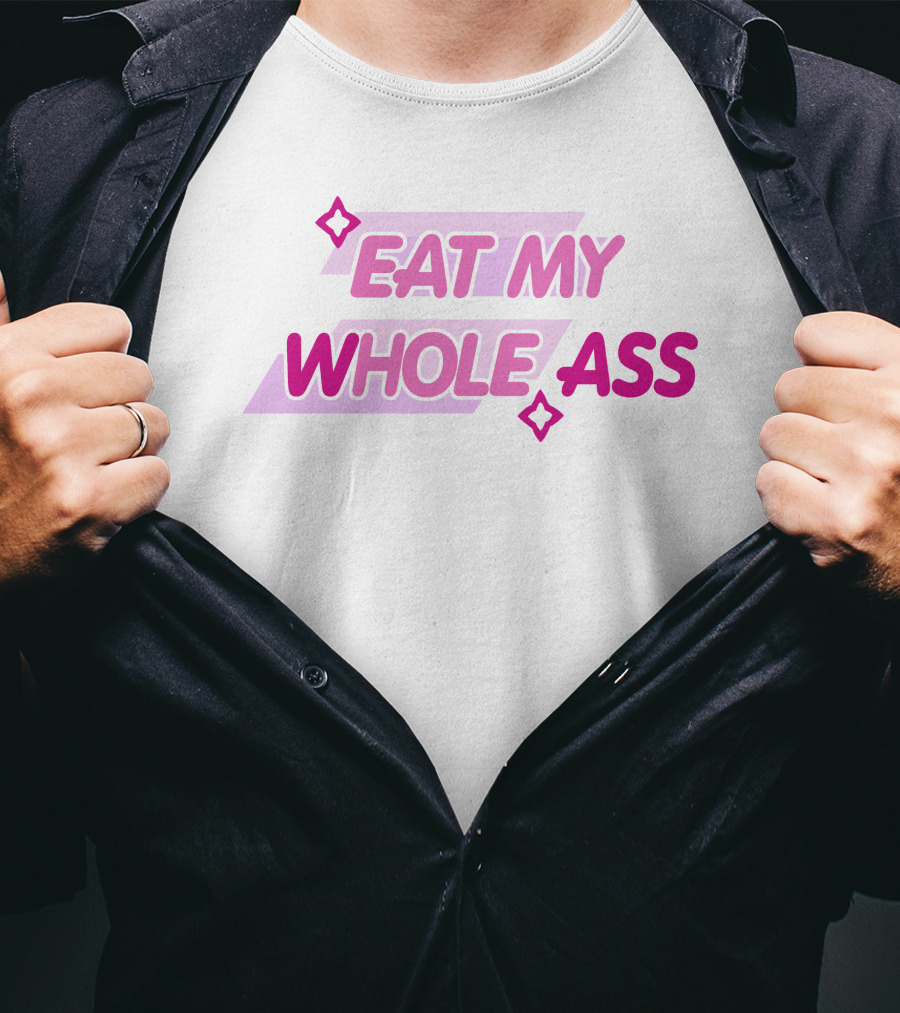 Glizzy GaymerTTV Eat My Whole Ass Streamelements Store Bold Text With Star Accents T-Shirt
