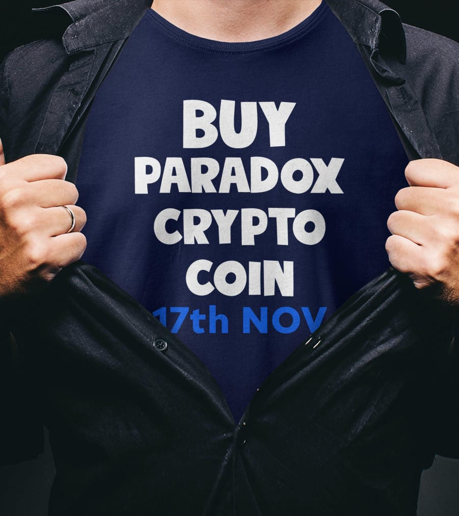 BUY PARADOX CRYPTO COIN 17th NOV T-Shirt