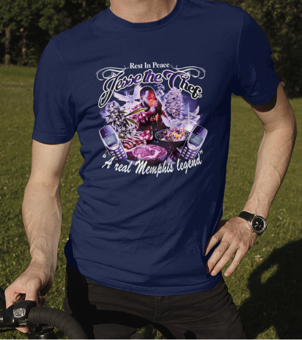 Rest In Peace Jesse The Chef A Real Memphis Legend T-Shirt