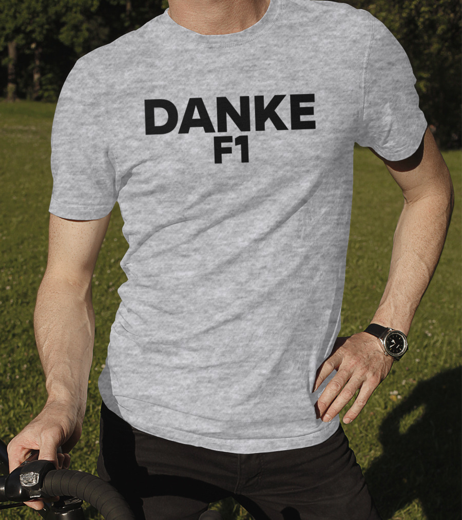 Danke F1 Racing Appreciation Formula One T-Shirt