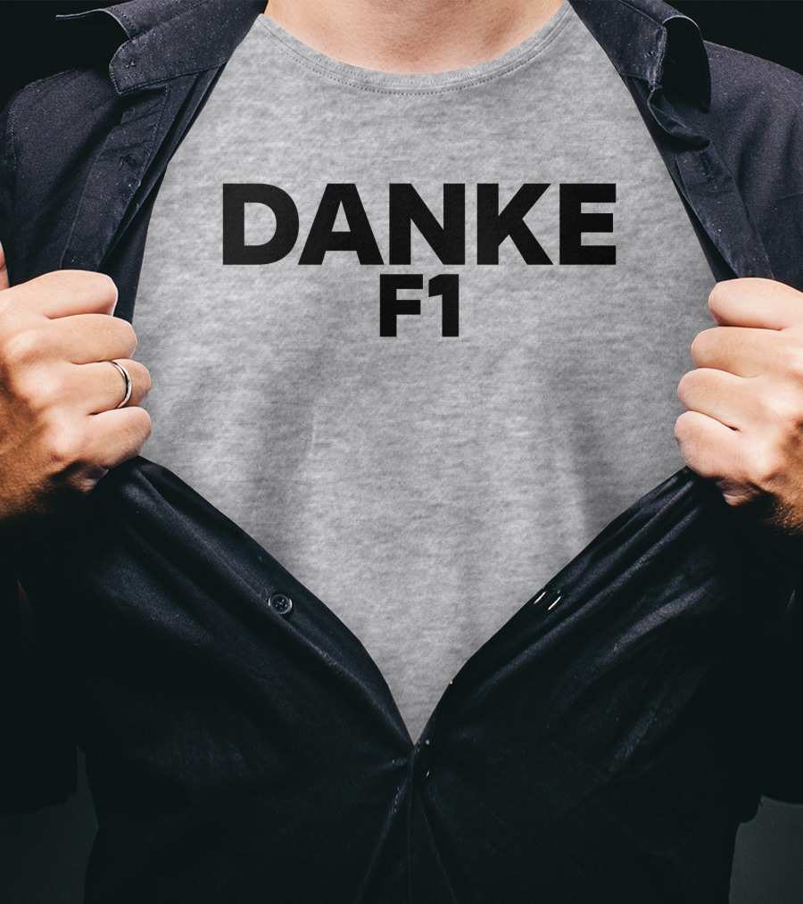 Danke F1 Racing Appreciation Formula One T-Shirt