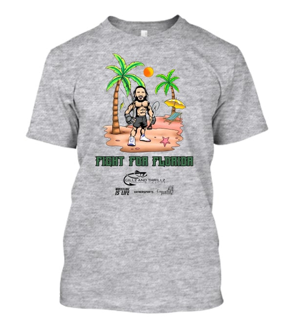 Fight For Florida Wrestling Is Life With VaynerSports Guida Gillz And Thrillz T-Shirt