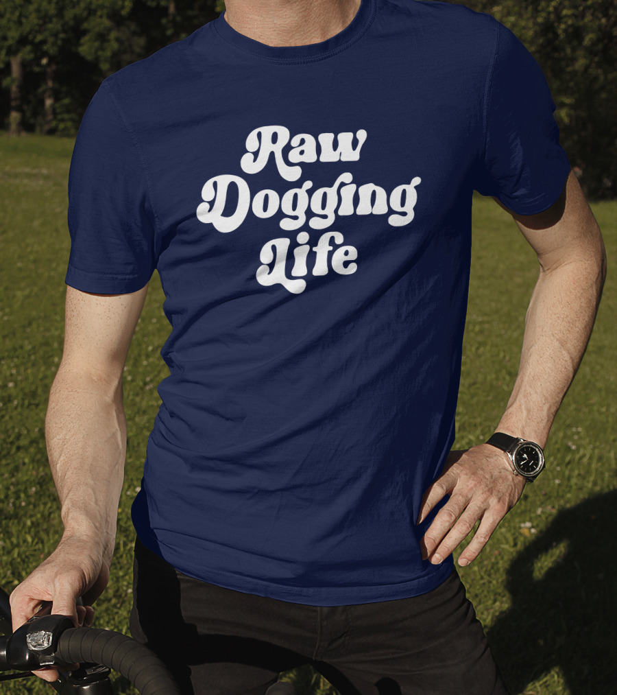 Raw Dogging Life White Retro Font Navy T-Shirt