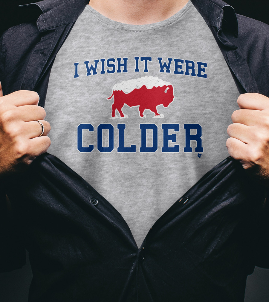 I Wish It Were Colder Buffalo Bills Snowy Bison T-Shirt
