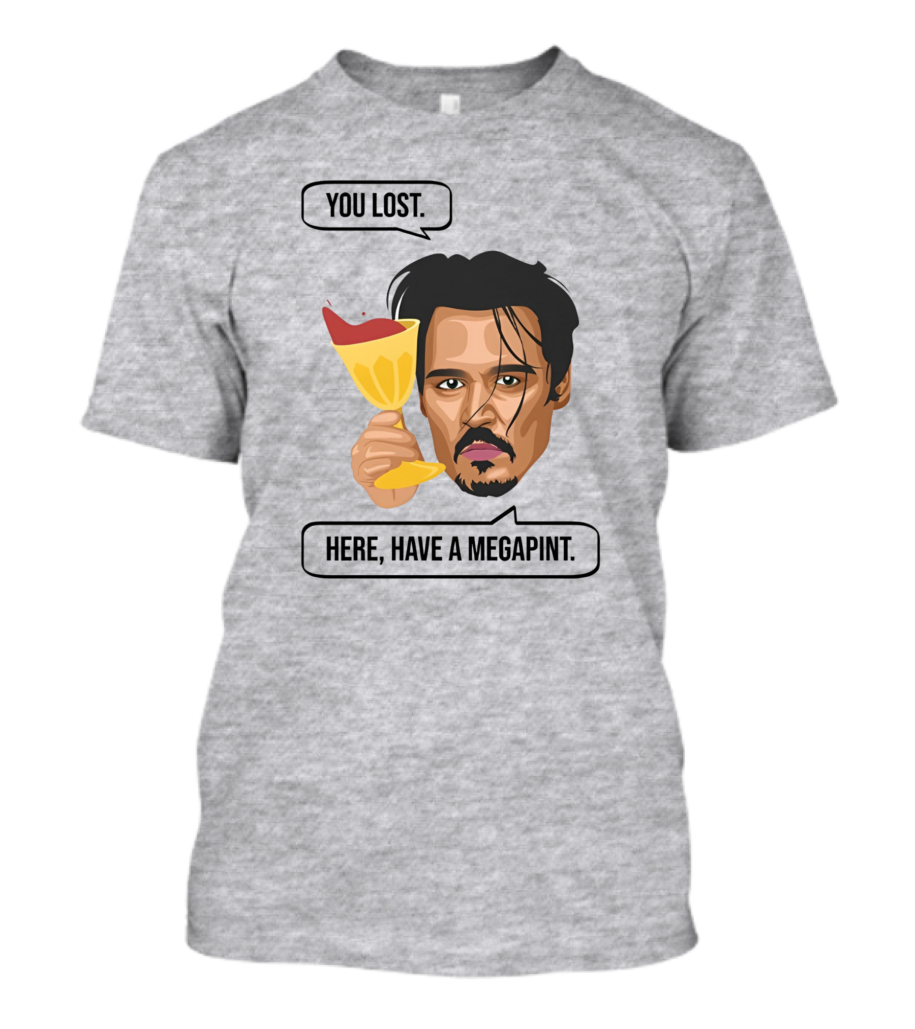 You Lost Here Have A Megapint Johnny Depp Meme T-Shirt