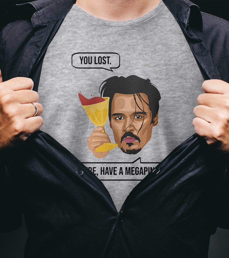 You Lost Here Have A Megapint Johnny Depp Meme T-Shirt