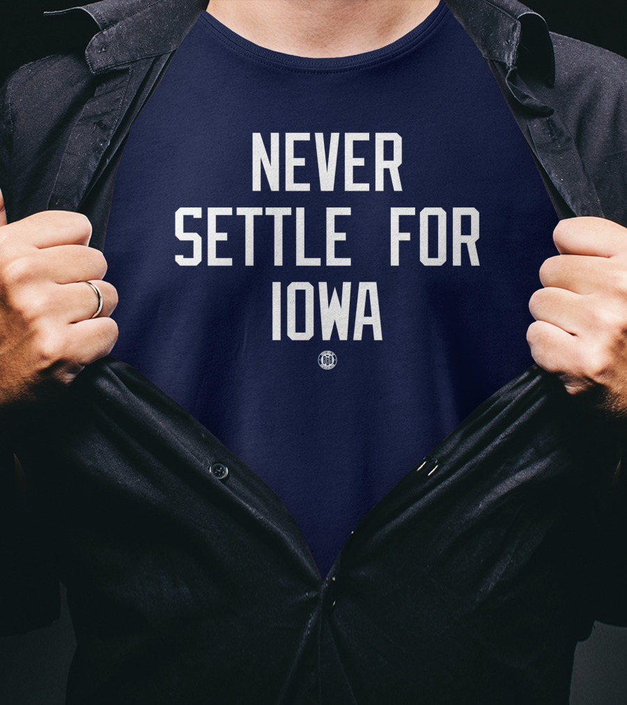 Never Settle For Iowa Cleveland Basketball Inspired T-Shirt