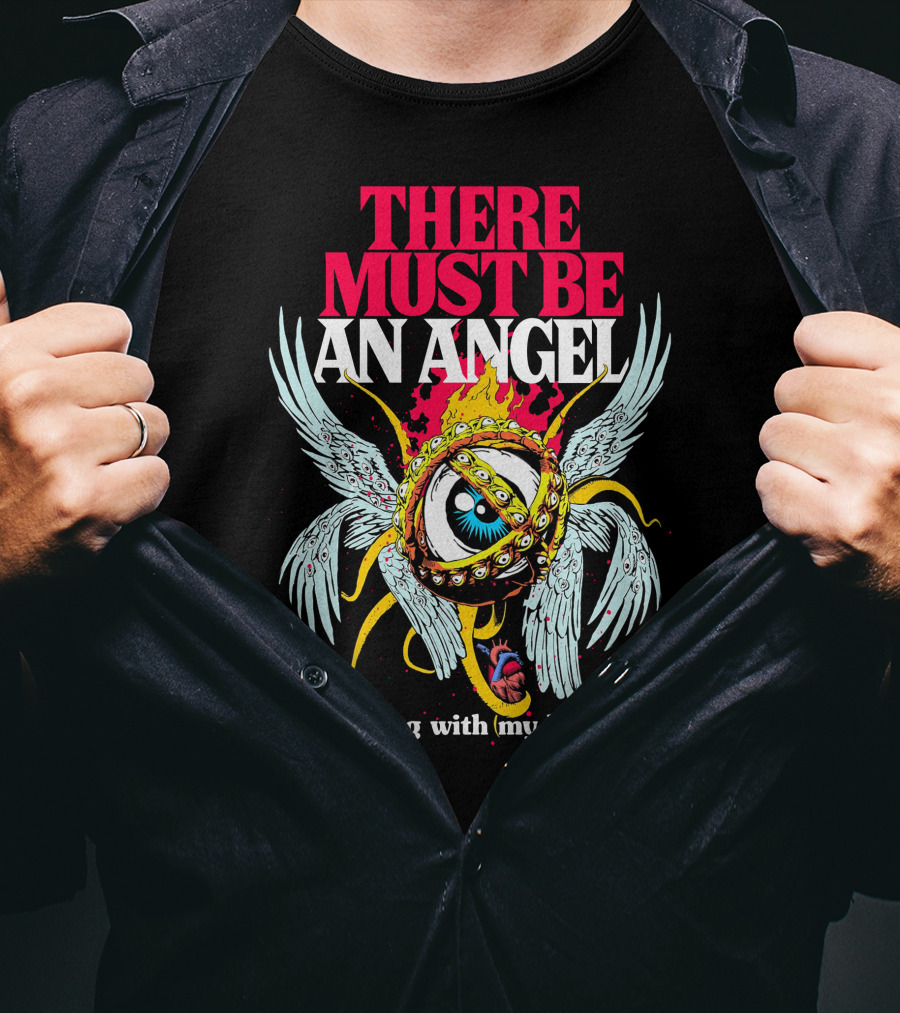 THERE MUST BE AN ANGEL Playing With My Heart Winged Eye Fiery Ring T-Shirt