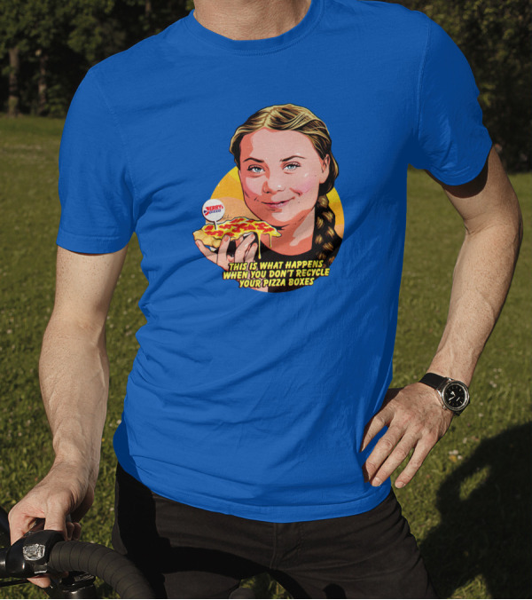 This Is What Happens When You Don't Recycle Your Pizza Boxes Jerry's Pizza T-Shirt
