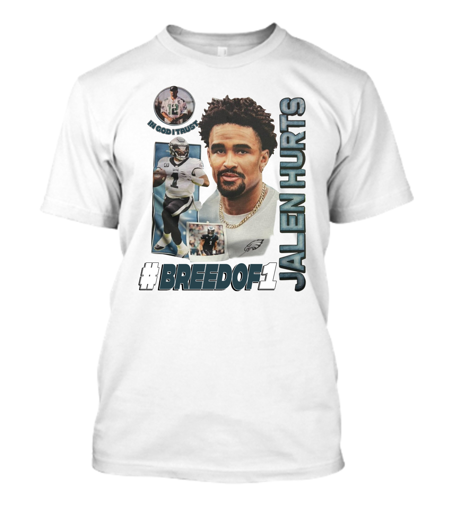 Jalen Hurts Breedof 1 In God I Trust T-Shirt