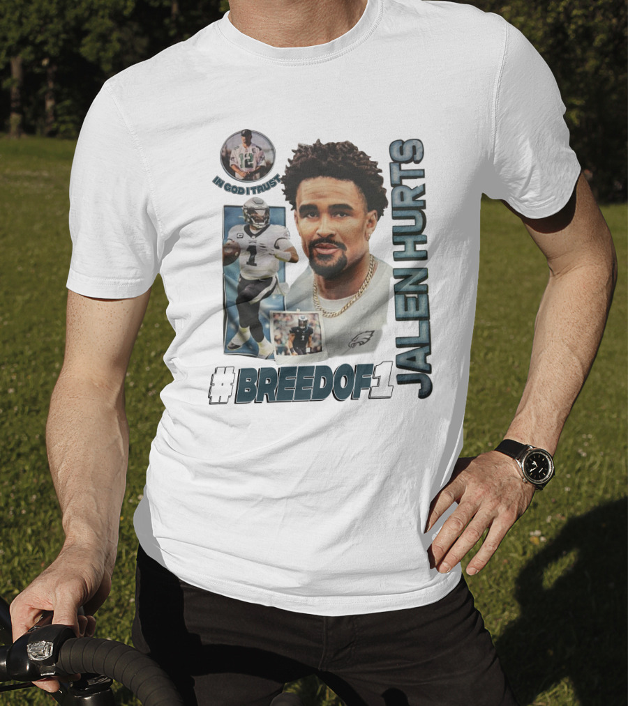Jalen Hurts Breedof 1 In God I Trust T-Shirt