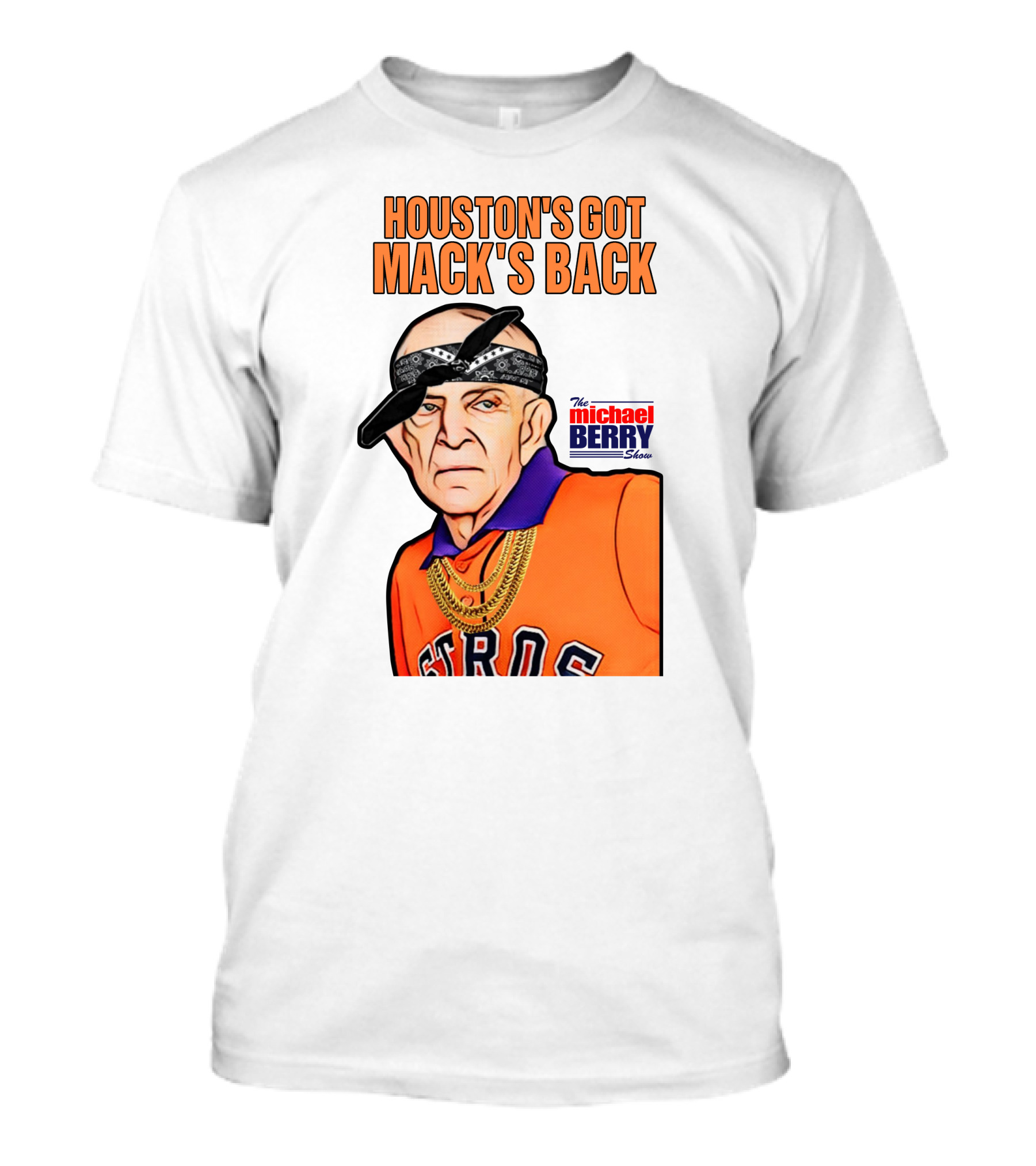 Michaelberrysho Astros Style Houston's Got Mack's Back T-Shirt