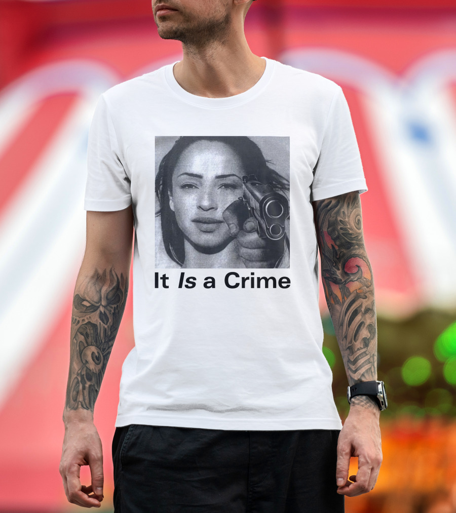 Sade It Is A Crime T-Shirt