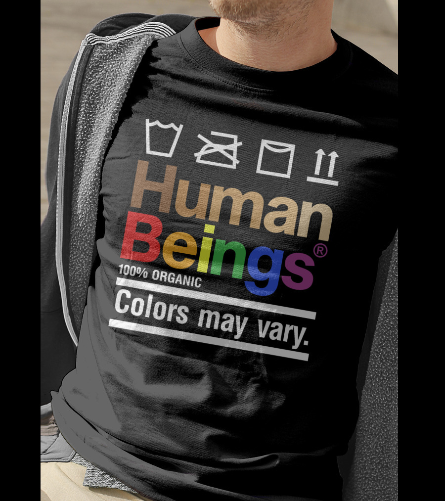 Wicked Naughty Human Beings 100% Organic Colors May Vary T-Shirt