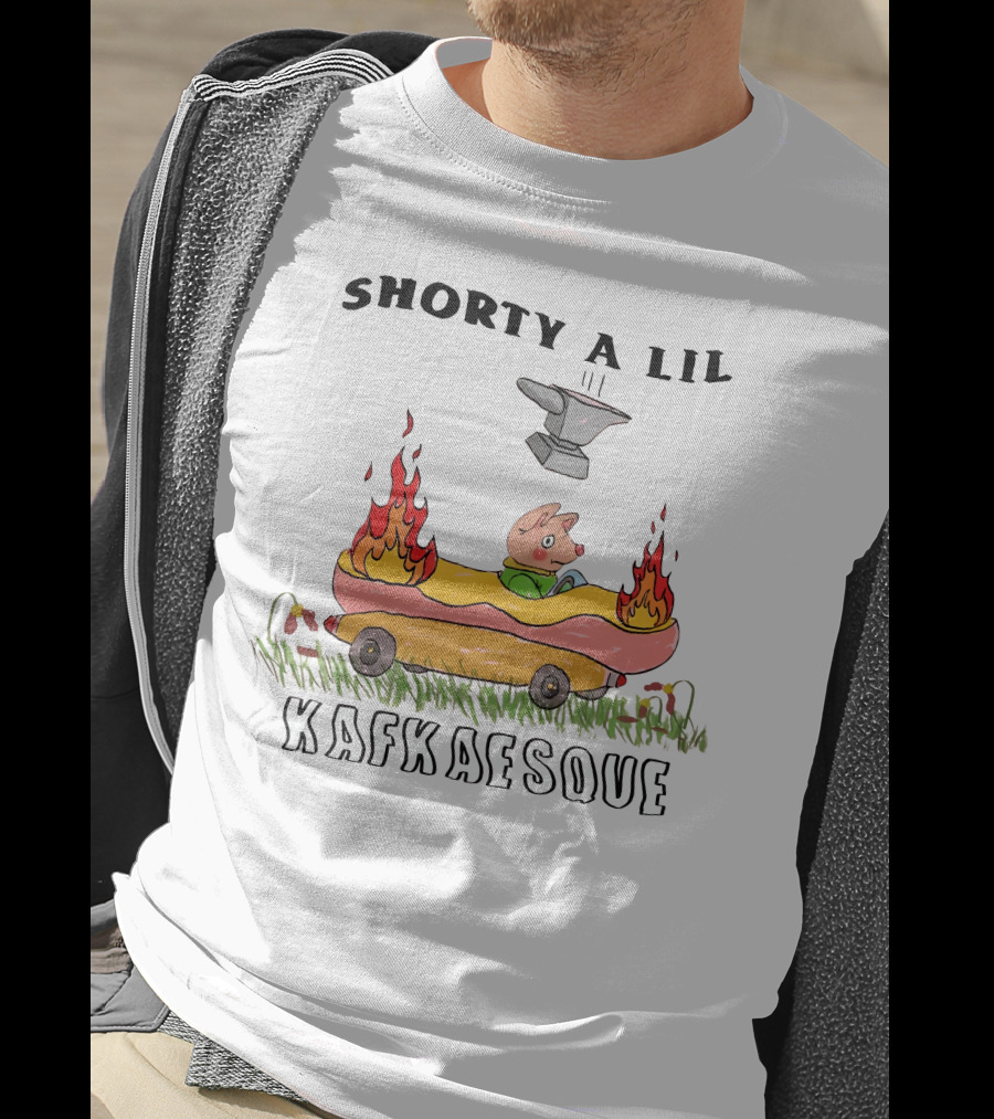 Jmcgg Shorty A Lil Kafkaesque Anvil Hotdog Car Flames T-Shirt
