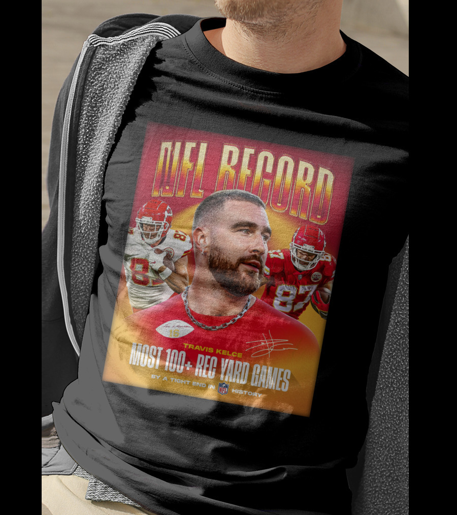NFL Record Travis Kelce Most 100+ Rec Yard Games Chiefs 87 16 History T-Shirt
