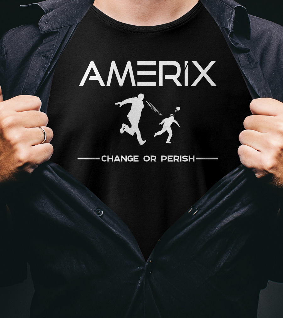 Amerix Change Or Perish Tagline With Silhouette Action Scene T-Shirt