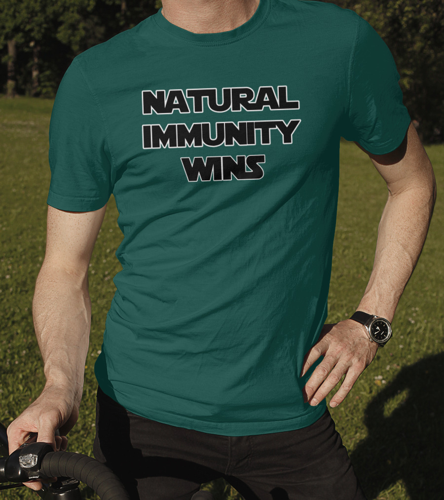 Natural Immunity Wins Rizza Islam T-Shirt