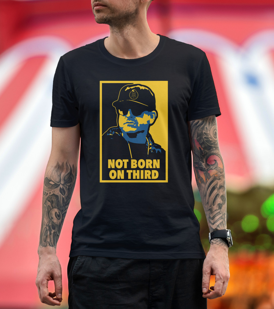 Not Born On Third Baseball Cap Sunglasses T-Shirt