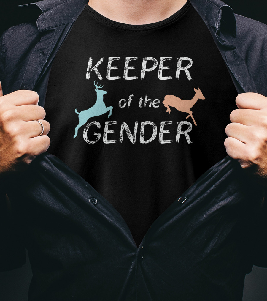 KEEPER Of The GENDER Deer T-Shirt
