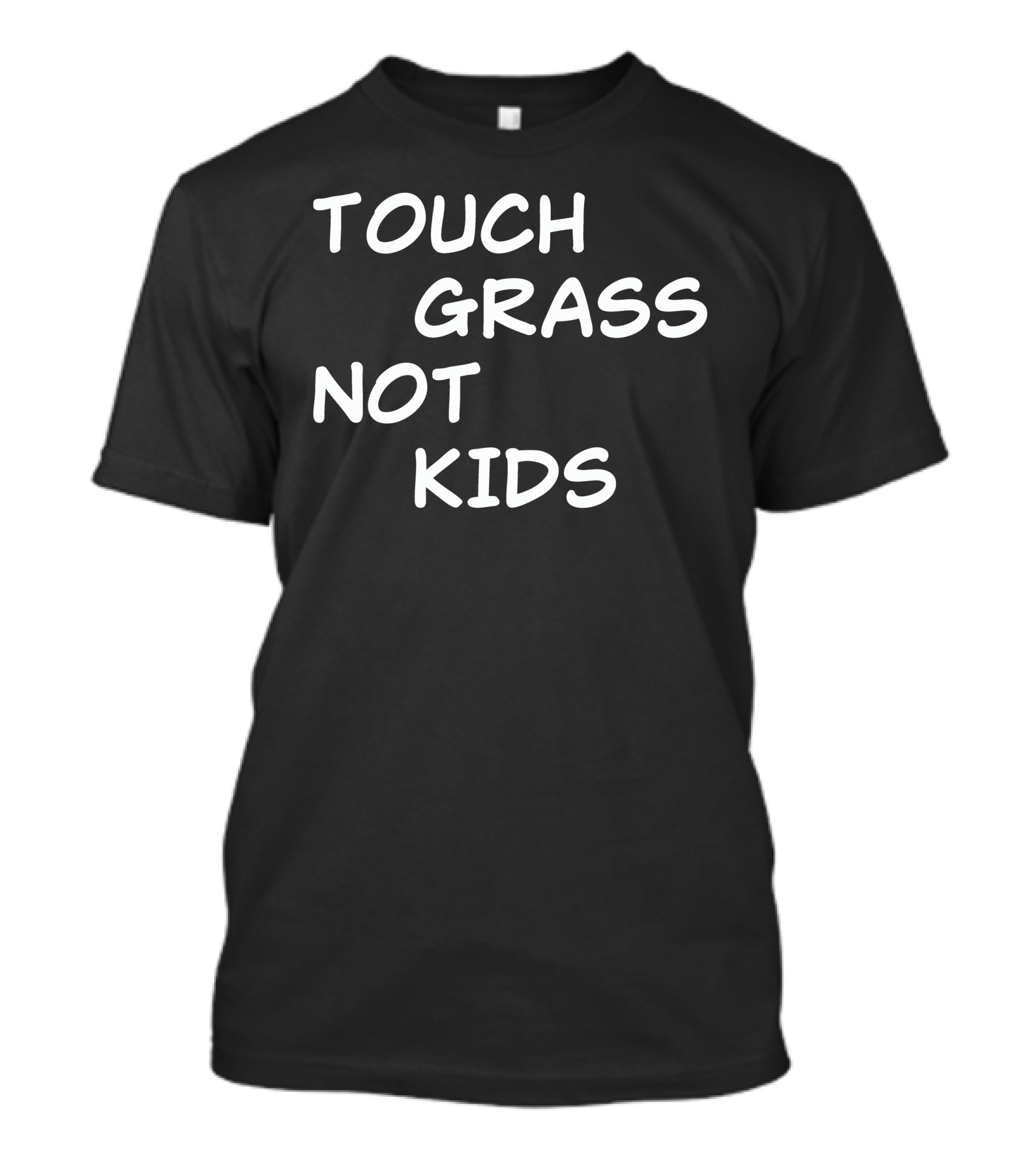 Touch Grass Not Kids T-Shirt