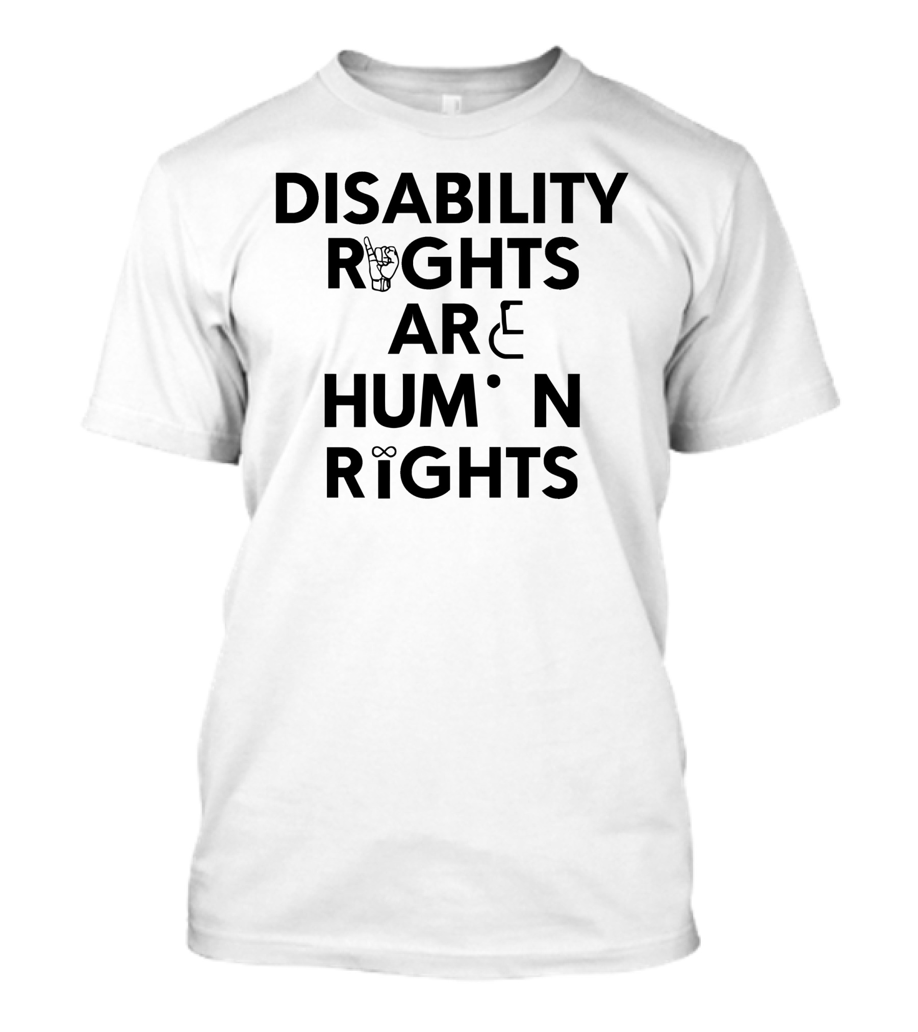 Chloeshayden Disability Rights Are Human Rights Sign Language Inclusion T-Shirt
