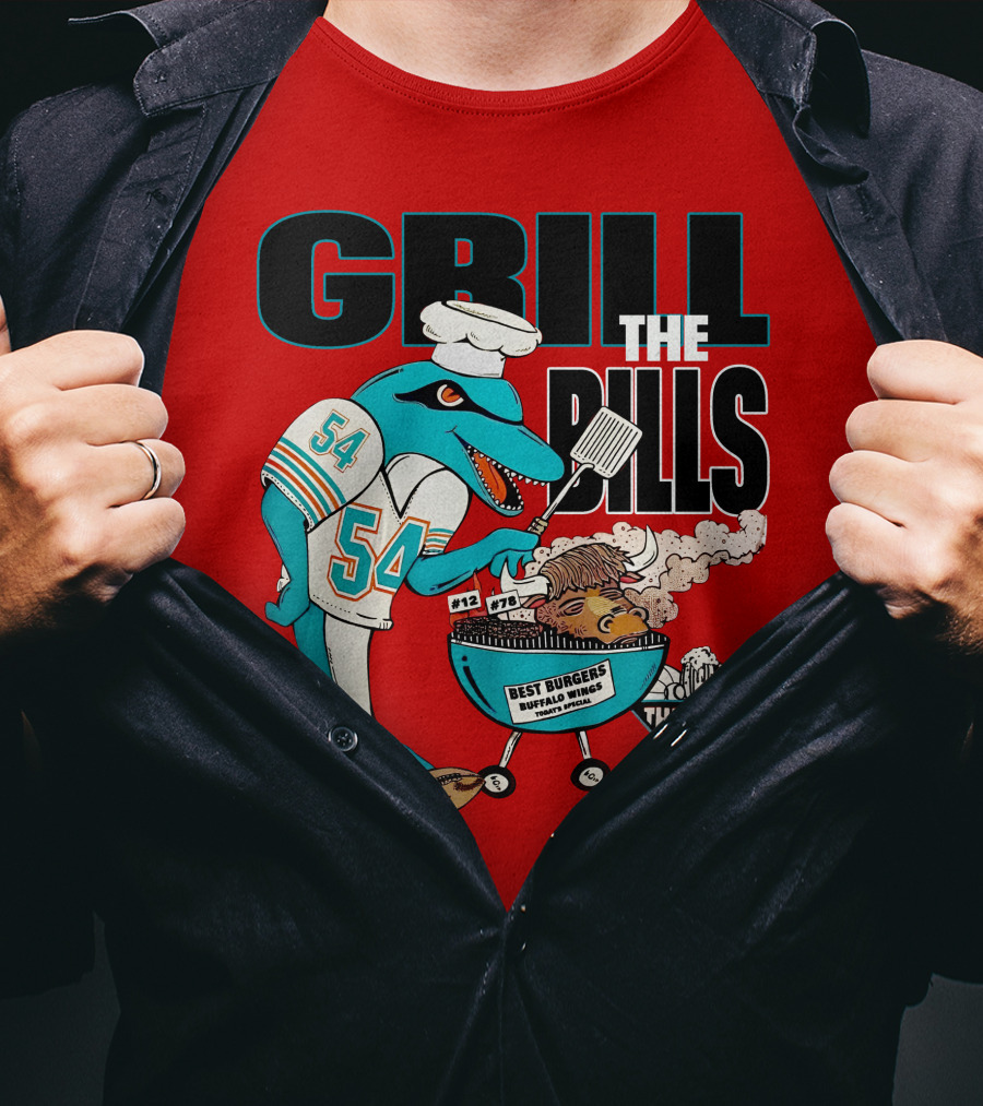 GRILL THE BILLS 54 BEST BURGERS BUFFALO WINGS THE GRILL 12 78 T-Shirt