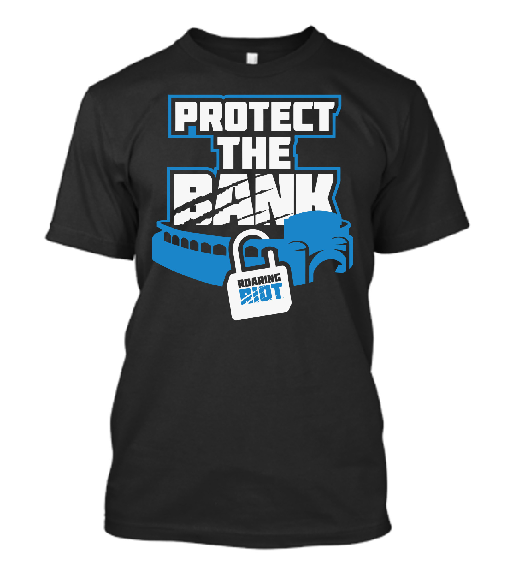 Protect The Bank Roaring Riot Stadium Lock T-Shirt